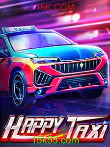 Descubra o Fascinante Mundo de HappyTaxi e a Tendência 15K.COM